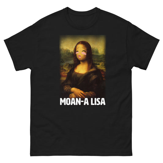 Moan-a Lisa Shirt