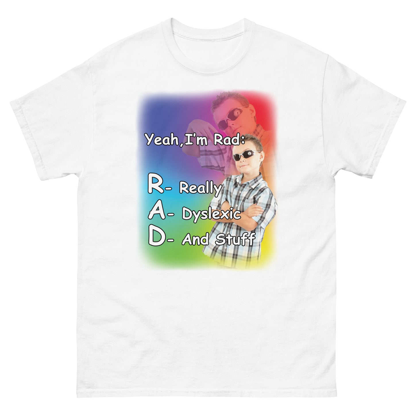 Yeah I'm Rad Dyslexia Shirt